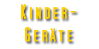 Kindergeräte